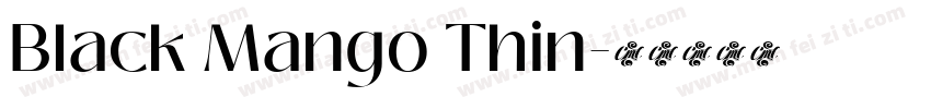 Black Mango Thin字体转换